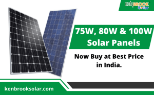 75W, 80W & 100W Solar Panel