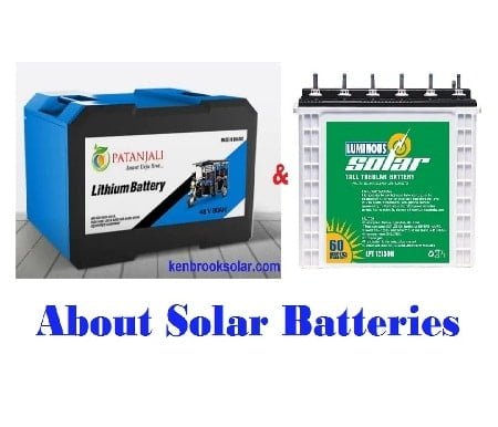 Solar Battery - Price, Types, Technology & A Complete Guide 2022
