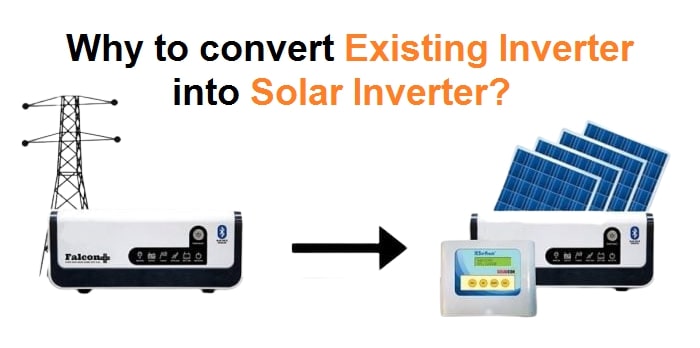 Why to convert existing inverter into solar inverter